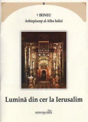 Lumina din cer la Ierusalim
