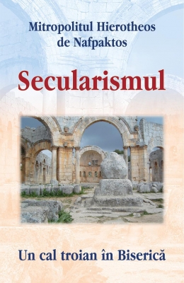 Secularismul Un cal troian în Biserică