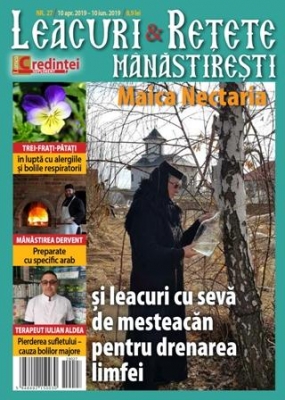 Leacuri si retete manastiresti nr 27(arilie- iunie 2019)