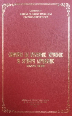 Cântări la Vecernie, Utrenie și Sfânta Liturghie – Antologie psaltica