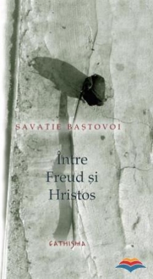 Între Freud și Hristos