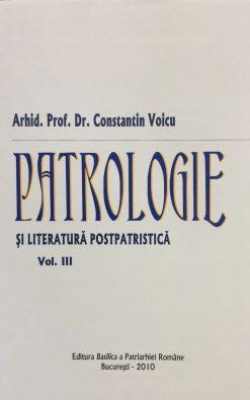 Patrologie – Vol. 3 Ediţia 2009 (coperta carton)