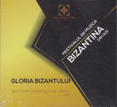 CD- Festivalul de muzica bizantina din Iasi 2017