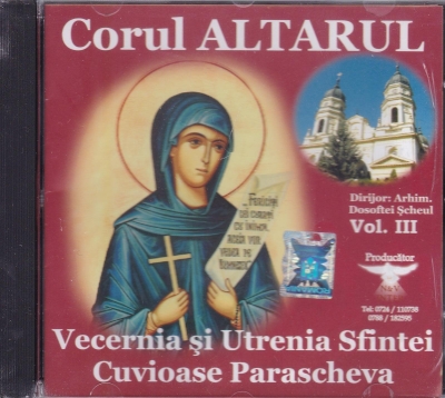 CD- Vecernia si Utrenia Sfintei Cuvioase Parascheva vol 3