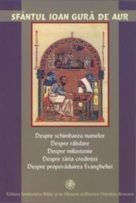 Despre schimbarea numelor Despre rabdare Despre milostenie Despre tăria credinței Despre propovăduirea Evangheliei