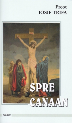Predici spre Canaan