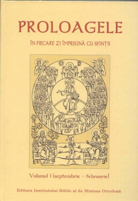 Proloagele în fiecare zi împreună cu sfinții vol 1 (septembrie- februarie)