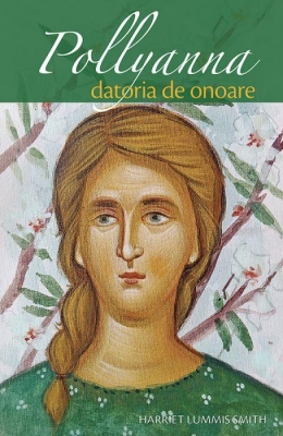 Pollyanna – datoria de onoare