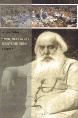 Pe malul râului dumnezeiesc Însemnările unui ortodox vol. 5