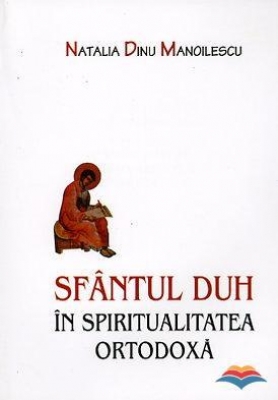Sfantul Duh in spiritualitatea ortodoxa 
