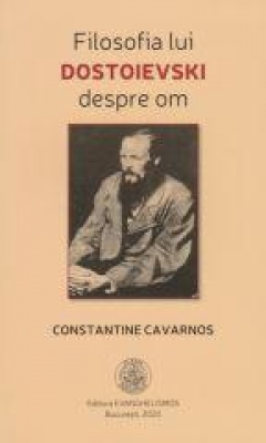 Filosofia lui Dostoievski despre om