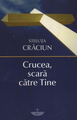 Crucea, scară către Tine