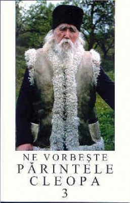Ne vorbeşte părintele Cleopa vol. 3