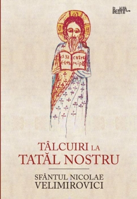 Tâlcuiri la Tatăl nostru 