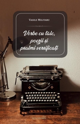 Vorbe cu tâlc, poezii și psalmi versificați