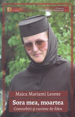 Sora mea, moartea. Convorbiri și cuvinte de folos