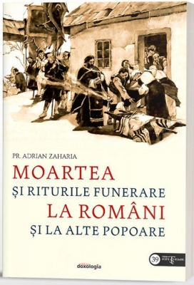 Moartea și riturile funerare la români și la alte popoare 