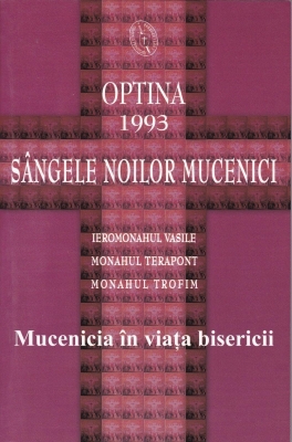 Sângele noilor mucenici Optina 1993