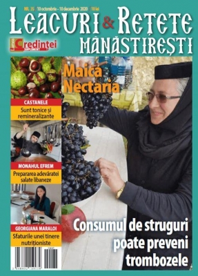 Leacuri şi reţete mănăstireşti. Nr. 35 (10 octombrie - 10 decembrie 2020) 