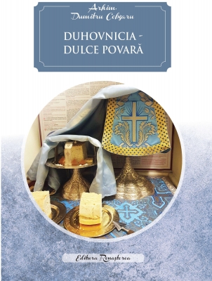 Duhovnicia - dulce povară,  