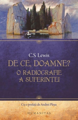 De ce, Doamne. O radiografie a suferinței