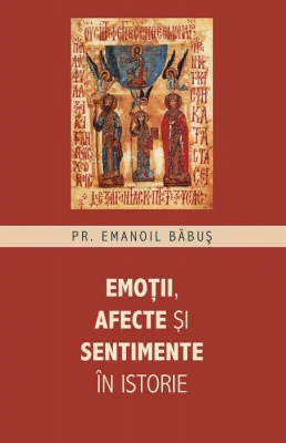 Emoții, afecte și sentimente în istorie