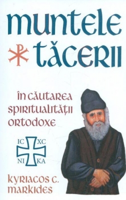 Muntele Tăcerii: în căutarea spiritualității ortodoxe