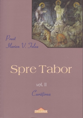 Spre Tabor. Vol. 2: Curatirea
