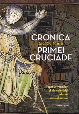 Cronica anonimă a Primei Cruciade - Faptele francilor și ale celorlalți pelerini ierusalimiteni
