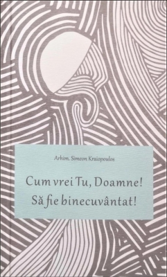 Cum vrei tu, Doamne ! Sa fie binecuvantat !