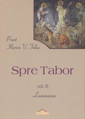 Spre Tabor. Vol. 3: Luminarea