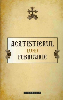 Acatistierul lunii Februarie
