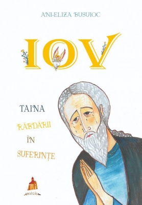 IOV: taina răbdării în suferințe