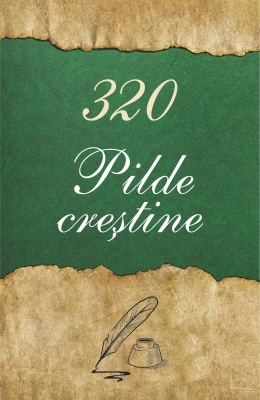 320 Pilde creştine