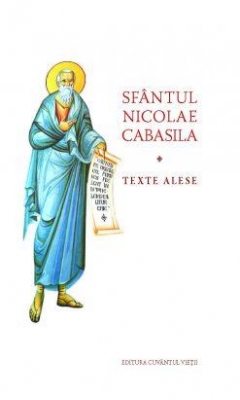 Texte alese – Sfântul Nicolae Cabasila
