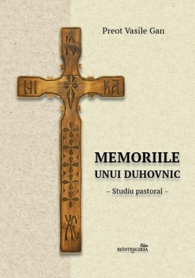 Memoriile unui duhovnic. Studiu pastoral