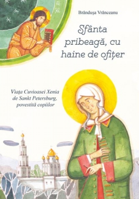 Sfânta pribeagă, cu haine de ofiţer contine CD