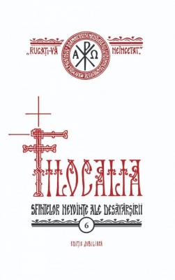 Filocalia – Vol. 6 EDIȚIE JUBILIARĂ