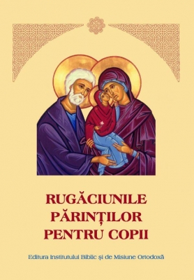 Rugăciunile părinților pentru copii