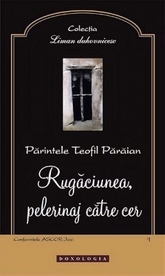 Rugăciunea, pelerinaj către cer