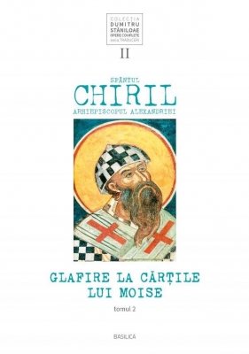 Glafire la cărțile lui Moise, vol. II, tomul 2