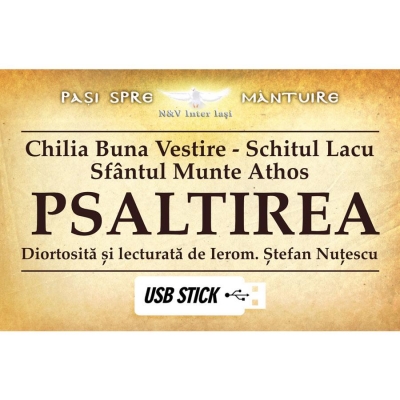 USB - Psaltirea diortosita si lecturata de Ierom Stefan Nutescu