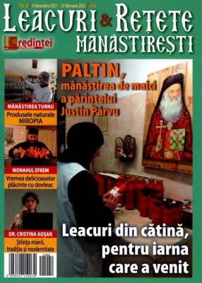   Leacuri şi reţete mănăstireşti. Nr. 42 (10 decembrie 2021 -10 februarie 2022)