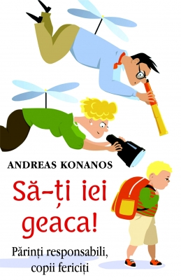  Să-ți iei geaca!  Părinți responsabili, copii fericiți