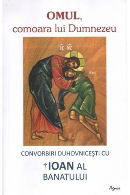 Omul, comoara lui Dumnezeu