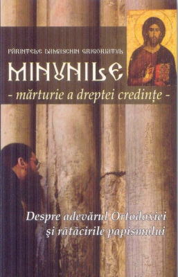 Minunile mărturie a dreptei credințe