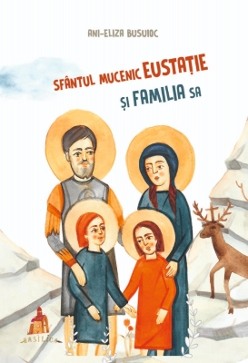 Sfântul Mucenic Eustație și familia sa