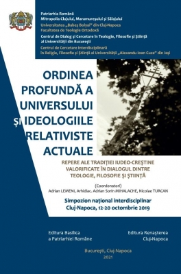 Ordinea profundă a universului și ideologiile relativiste actuale