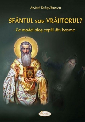 Sfantul sau Vrajitorul? Ce model aleg copiii din basme