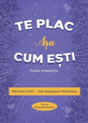 Te plac asa cum esti. Povesti terapeutice